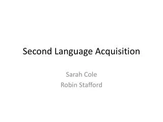 Second Language Acquisition