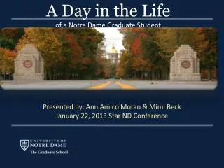 A Day in the Life of a Notre Dame Graduate Student