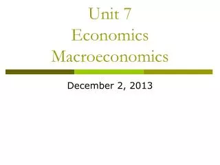 Unit 7 Economics Macroeconomics