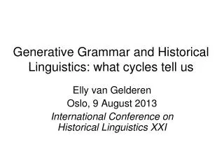 Generative Grammar and Historical Linguistics: what cycles tell us