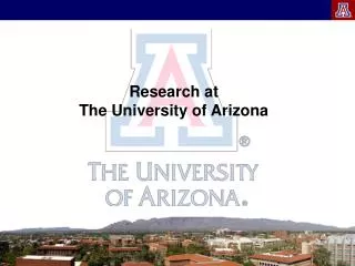Research at The University of Arizona