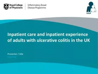 Inpatient care and inpatient experience of adults with ulcerative colitis in the UK