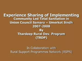 Experience Sharing of Implementing Community Led Total Sanitation in