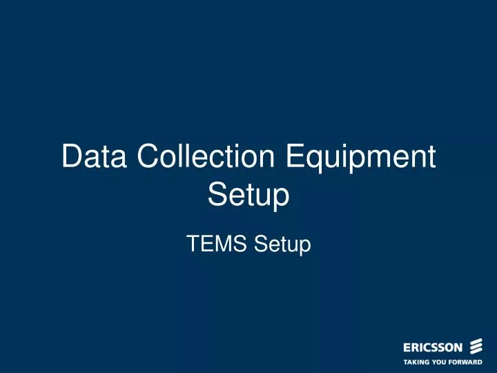data collection equipment setup