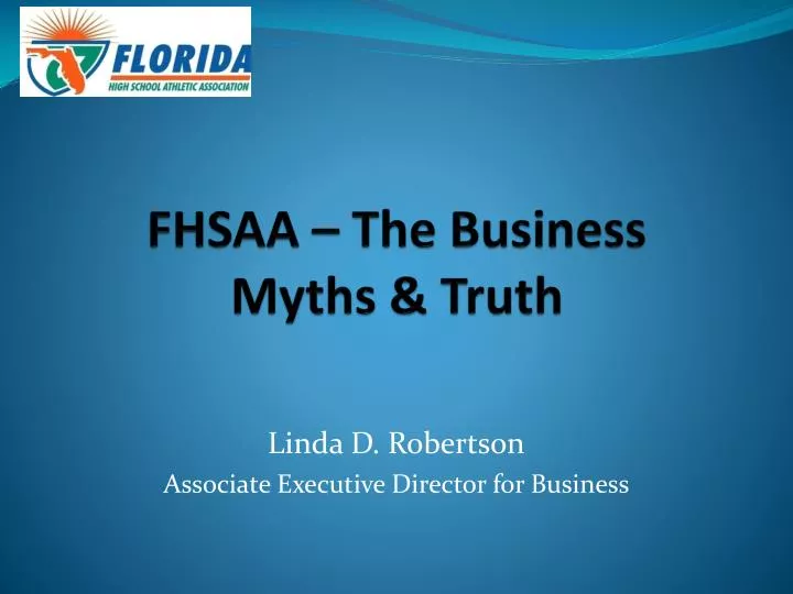 fhsaa the business myths truth