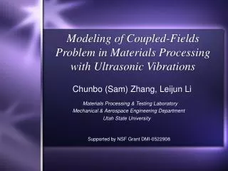 Modeling of Coupled-Fields Problem in Materials Processing with Ultrasonic Vibrations