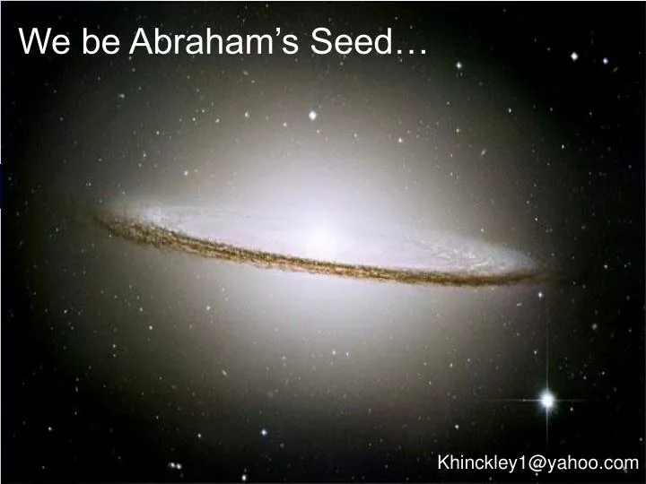 we be abraham s seed