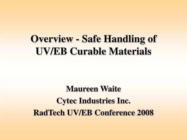 overview safe handling of uv eb curable materials