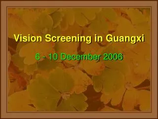 Vision Screening in Guangxi