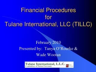 Financial Procedures for Tulane International, LLC (TILLC)