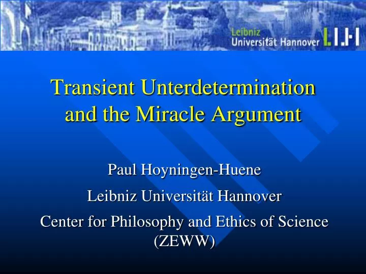 transient unterdetermination and the miracle argument