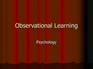 Observational Learning