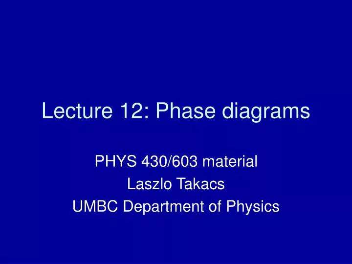 lecture 12 phase diagrams