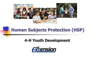 Human Subjects Protection (HSP)