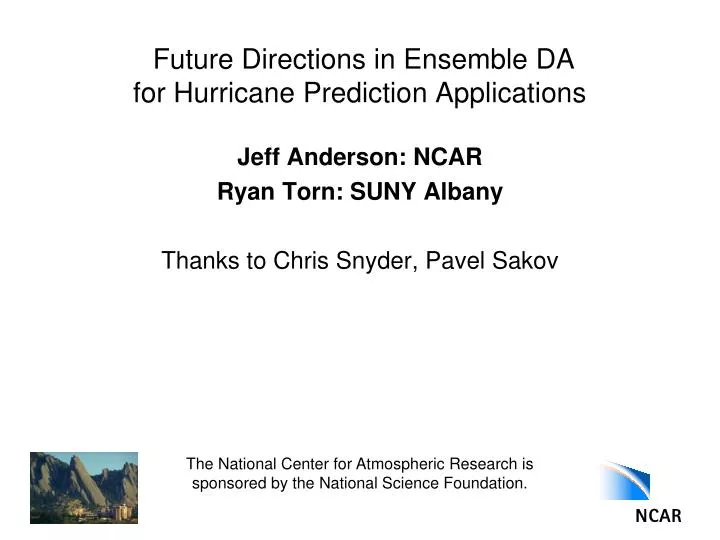 future directions in ensemble da for hurricane prediction applications