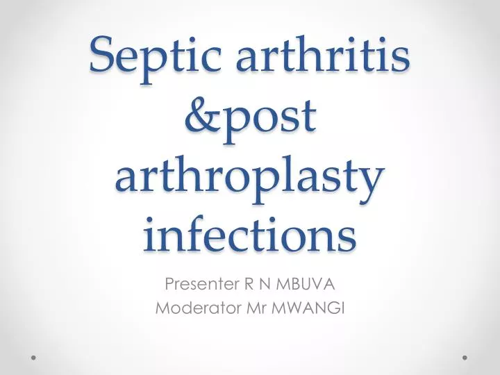 septic arthritis post arthroplasty infections