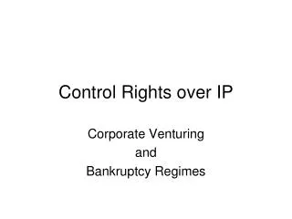 Control Rights over IP