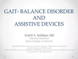 GAIT- BALANCE DISORDER AND ASSISTIVE DEVICES