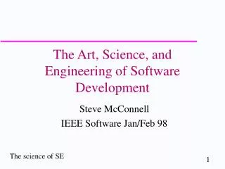 The Art, Science, and Engineering of Software Development