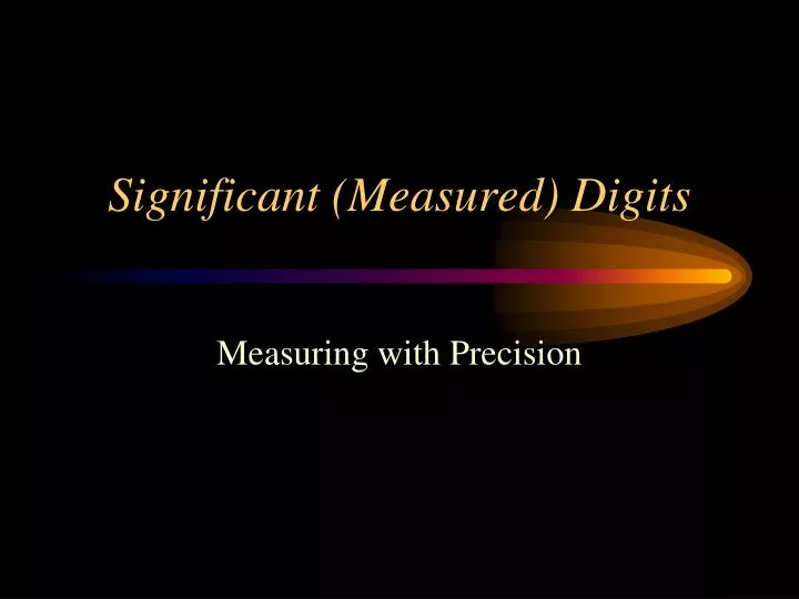 significant measured digits