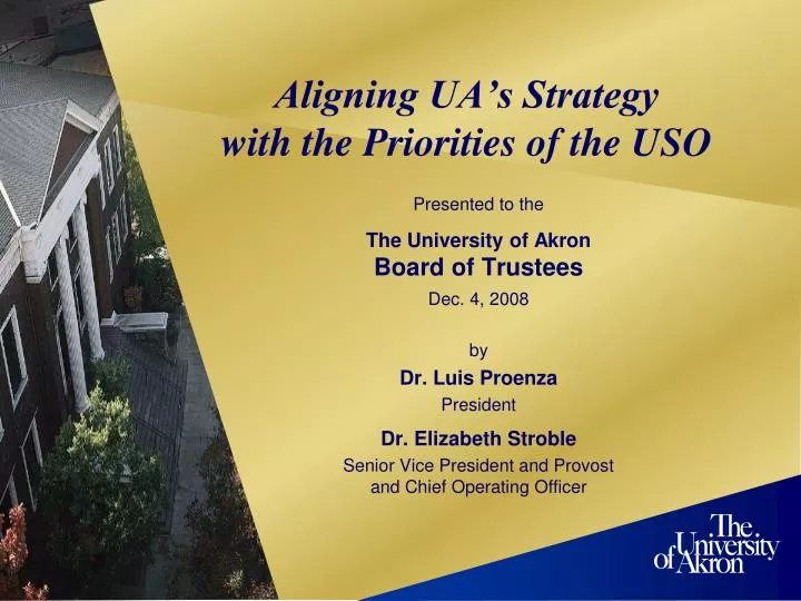 aligning ua s strategy with the priorities of the uso