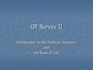 OT Survey II