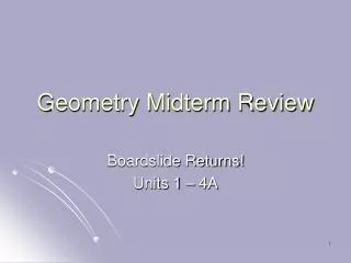 Geometry Midterm Review