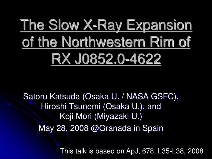 the slow x ray expansion of the northwestern rim of rx j0852 0 4622