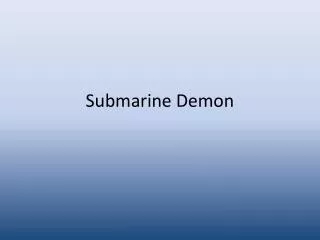 Submarine Demon