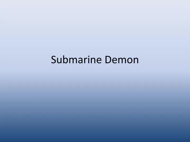 submarine demon