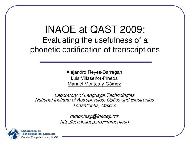 inaoe at qast 2009 evaluating the usefulness of a phonetic codification of transcriptions