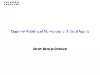 Cognitive Modeling of Motivations for Artificial Agents