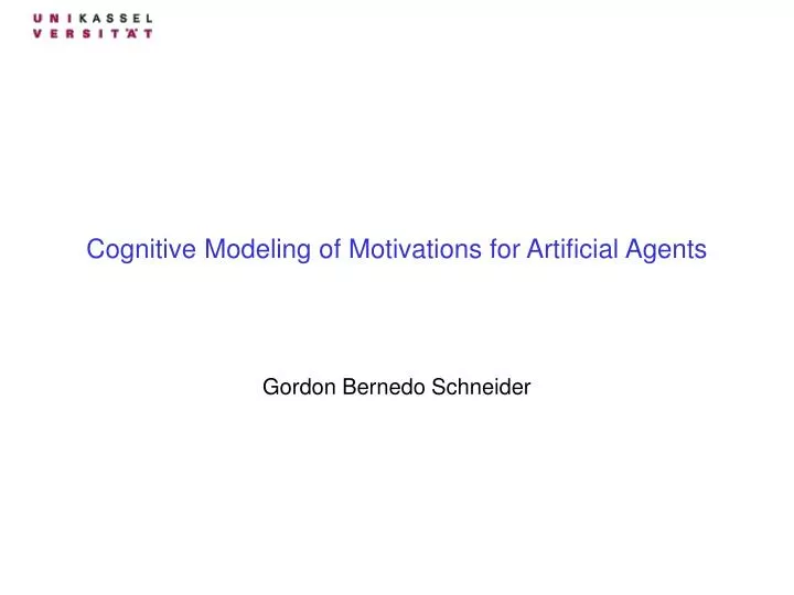 cognitive modeling of motivations for artificial agents