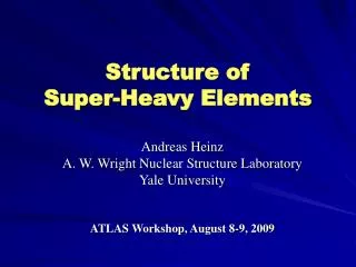 Structure of Super-Heavy Elements