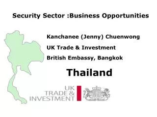 Kanchanee (Jenny) Chuenwong UK Trade &amp; Investment British Embassy, Bangkok Thailand