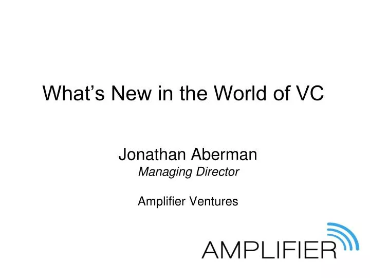what s new in the world of vc