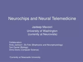 Neurochips and Neural Telemedicine