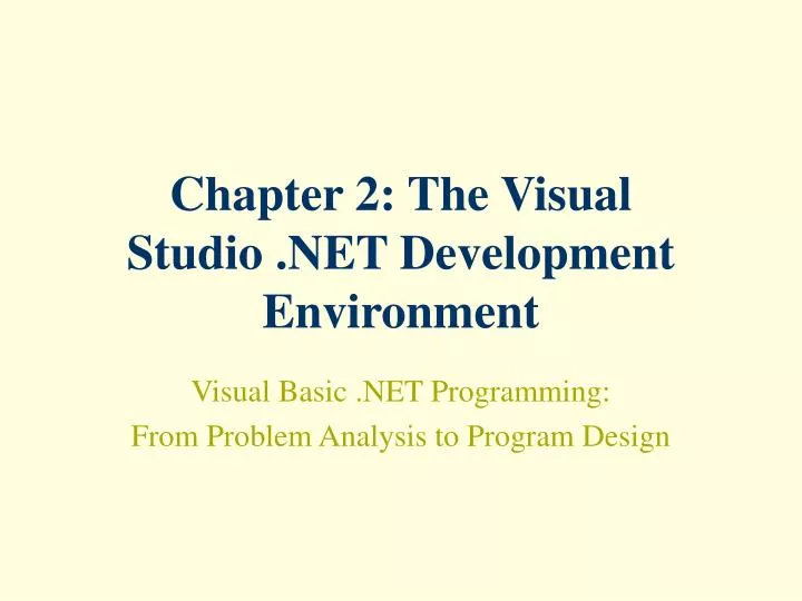 chapter 2 the visual studio net development environment