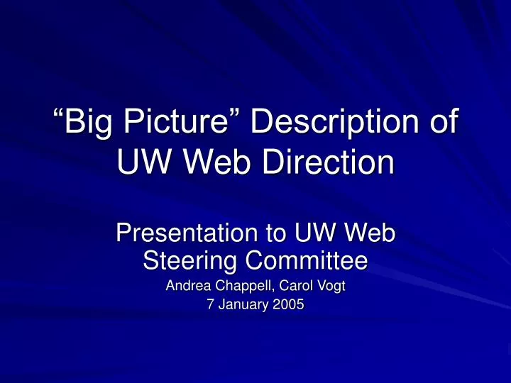 big picture description of uw web direction