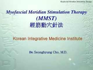 Myofascial Meridian Stimulation Therapy (MMST) ??????