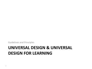 Universal Design &amp; Universal Design for Learning