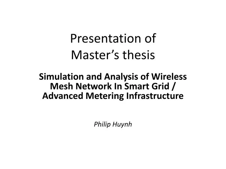 presentation of master s thesis