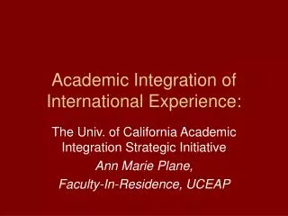 Academic Integration of International Experience: