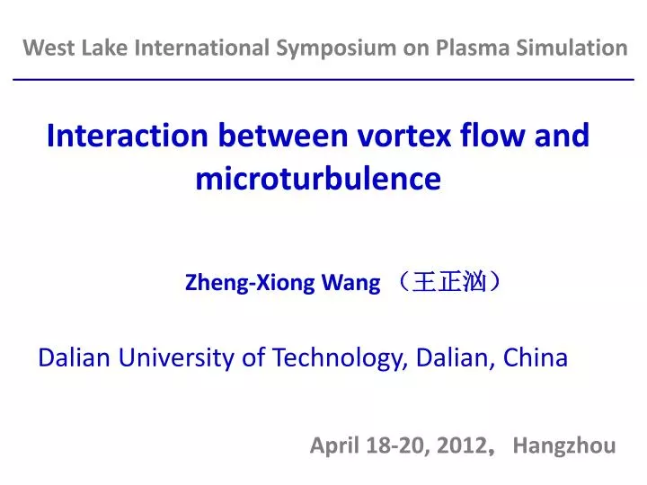 interaction between vortex flow and microturbulence