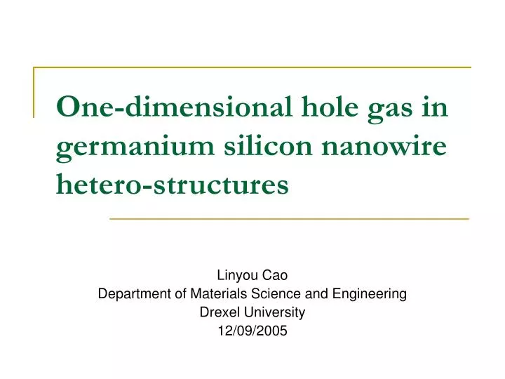 one dimensional hole gas in germanium silicon nanowire hetero structures