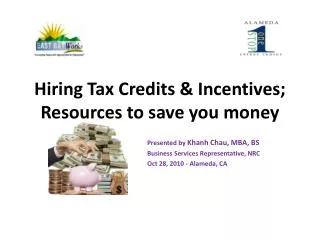 Hiring Tax Credits &amp; Incentives; Resources to save you money