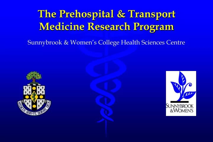 the prehospital transport medicine research program
