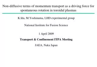 K.Ida, M.Yoshinuma, LHD experimental group National Institute for Fusion Science 1 April 2009