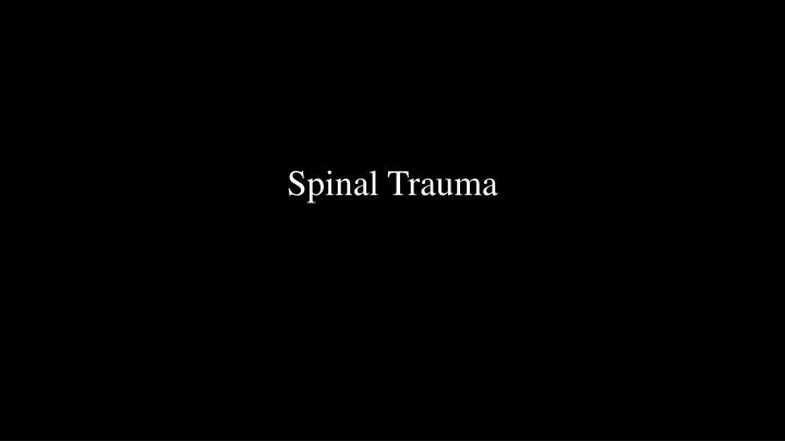spinal trauma