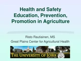 Health and Safety Education, Prevention, Promotion in Agriculture